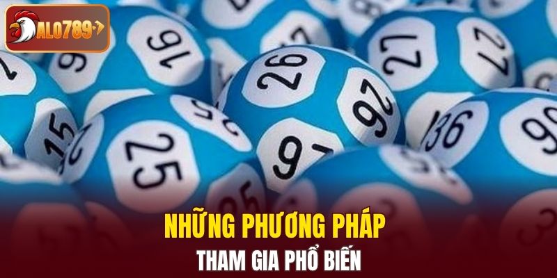 Những phương pháp tham gia phổ biến