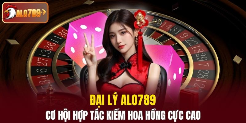 đại lý Alo789