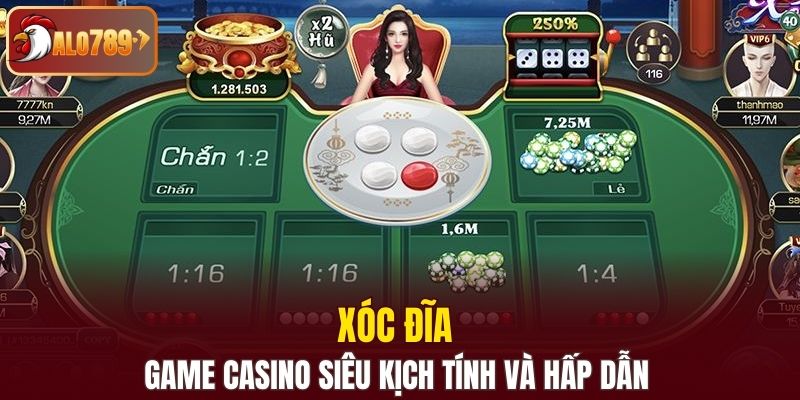 Tham gia cược xóc đĩa tại sảnh casino Alo789